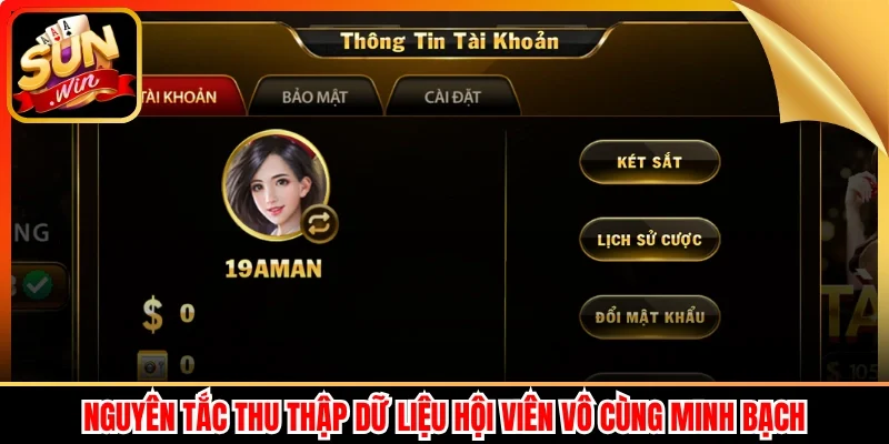 Nguyên tắc thu thập dữ liệu hội viên vô cùng minh bạch