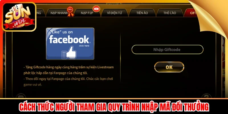 Cách thức người tham gia quy trình nhập mã đổi thưởng