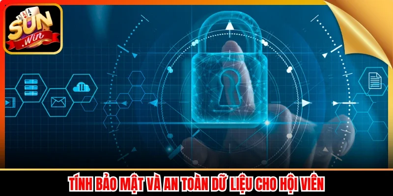 Tính bảo mật và an toàn dữ liệu cho hội viên