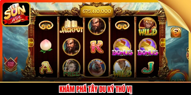 Khám phá Tây Du Ký thú vị