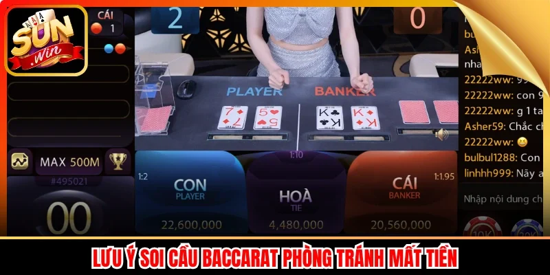 Lưu ý soi cầu Baccarat phòng tránh mất tiền